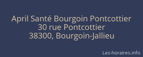 April Santé Bourgoin Pontcottier