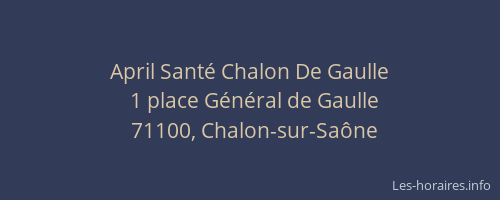April Santé Chalon De Gaulle