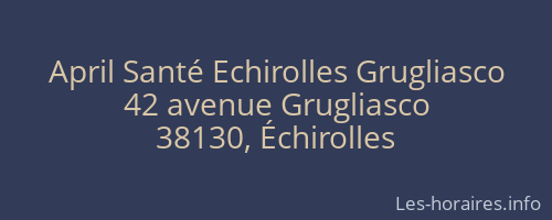 April Santé Echirolles Grugliasco