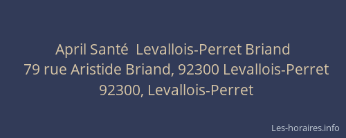 April Santé  Levallois-Perret Briand