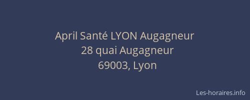 April Santé LYON Augagneur