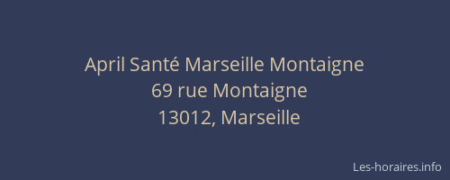 April Santé Marseille Montaigne