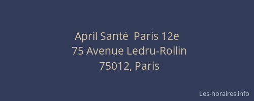 April Santé  Paris 12e