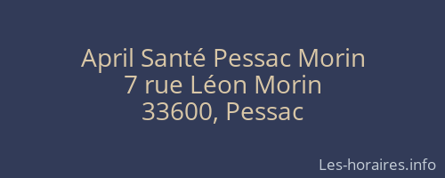 April Santé Pessac Morin