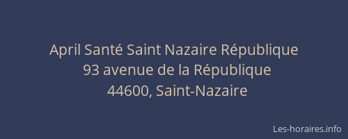 April Santé Saint Nazaire République