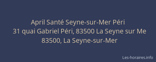 April Santé Seyne-sur-Mer Péri