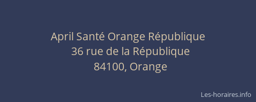 April Sant&eacute; Orange R&eacute;publique