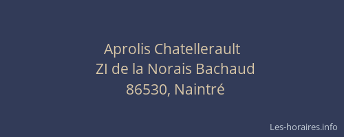 Aprolis Chatellerault