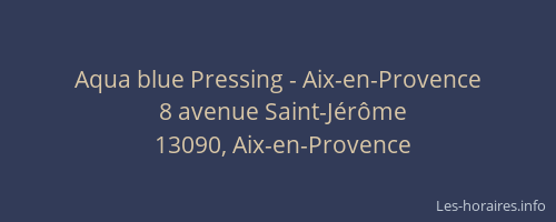 Aqua blue Pressing - Aix-en-Provence