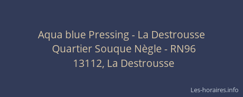 Aqua blue Pressing - La Destrousse