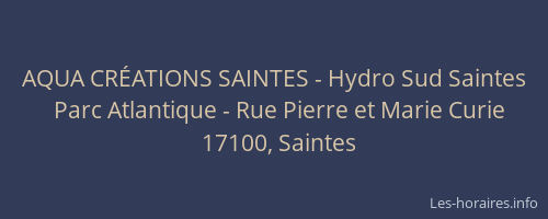 AQUA CRÉATIONS SAINTES - Hydro Sud Saintes
