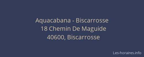 Aquacabana - Biscarrosse