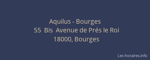 Aquilus - Bourges