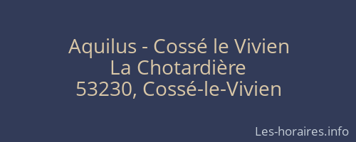 Aquilus - Cossé le Vivien