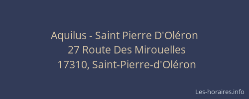 Aquilus - Saint Pierre D'Ol&eacute;ron