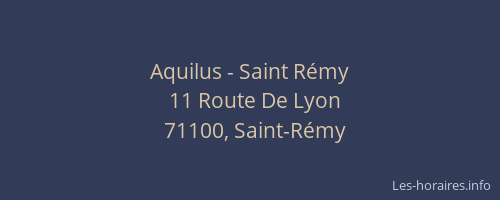 Aquilus - Saint Rémy