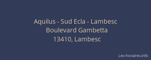 Aquilus - Sud Ecla - Lambesc