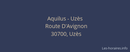 Aquilus - Uzès