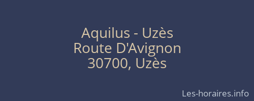 Aquilus - Uzès