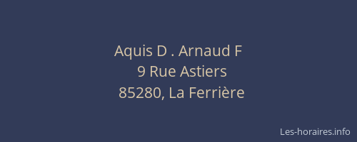 Aquis D . Arnaud F