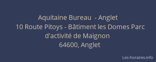 Aquitaine Bureau  - Anglet