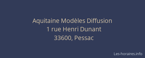 Aquitaine Modèles Diffusion