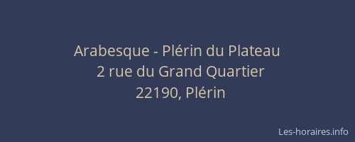 Arabesque - Pl&eacute;rin du Plateau