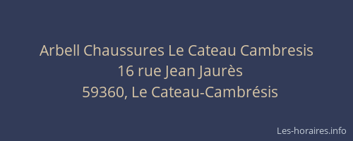 Arbell Chaussures Le Cateau Cambresis