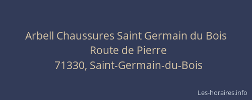 Arbell Chaussures Saint Germain du Bois
