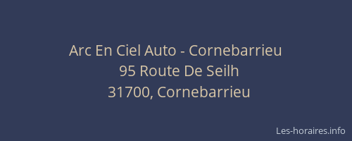 Arc En Ciel Auto - Cornebarrieu