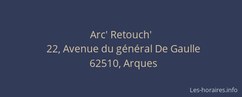 Arc' Retouch'