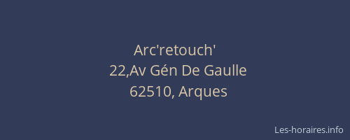 Arc'retouch'