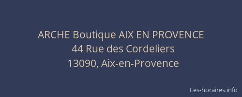 ARCHE Boutique AIX EN PROVENCE