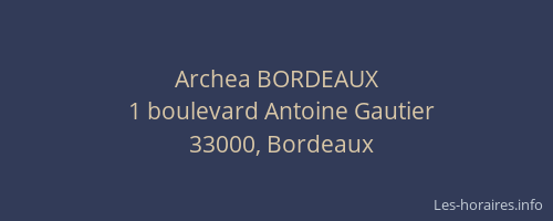 Archea BORDEAUX