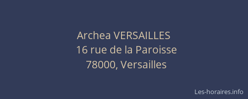 Archea VERSAILLES