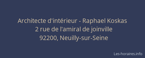 Architecte d'intérieur - Raphael Koskas