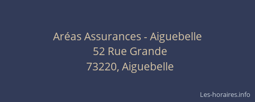 Aréas Assurances - Aiguebelle
