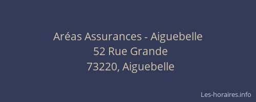 Ar&eacute;as Assurances - Aiguebelle