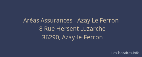 Aréas Assurances - Azay Le Ferron
