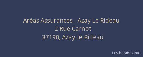 Ar&eacute;as Assurances - Azay Le Rideau