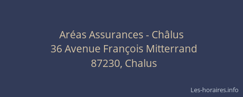Aréas Assurances - Châlus