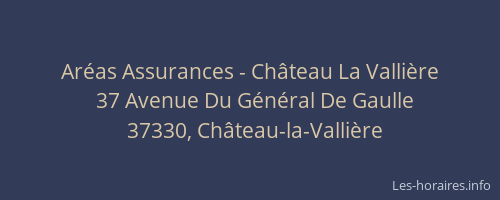 Aréas Assurances - Château La Vallière