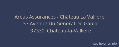 Ar&eacute;as Assurances - Ch&acirc;teau La Valli&egrave;re