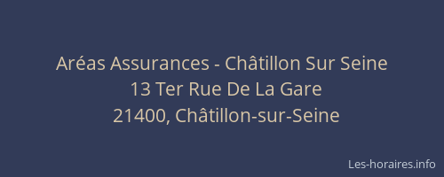 Ar&eacute;as Assurances - Ch&acirc;tillon Sur Seine