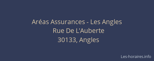 Ar&eacute;as Assurances - Les Angles