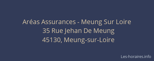 Ar&eacute;as Assurances - Meung Sur Loire