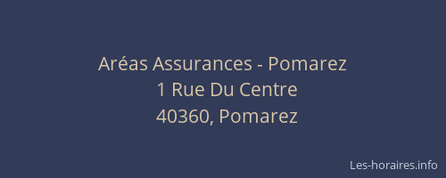 Ar&eacute;as Assurances - Pomarez