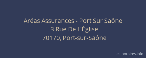 Aréas Assurances - Port Sur Saône