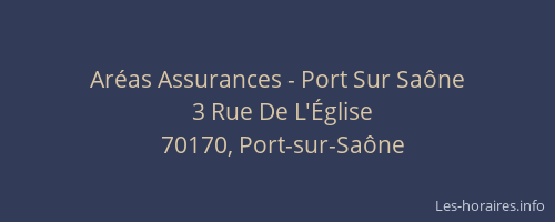 Ar&eacute;as Assurances - Port Sur Sa&ocirc;ne