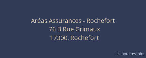 Ar&eacute;as Assurances - Rochefort